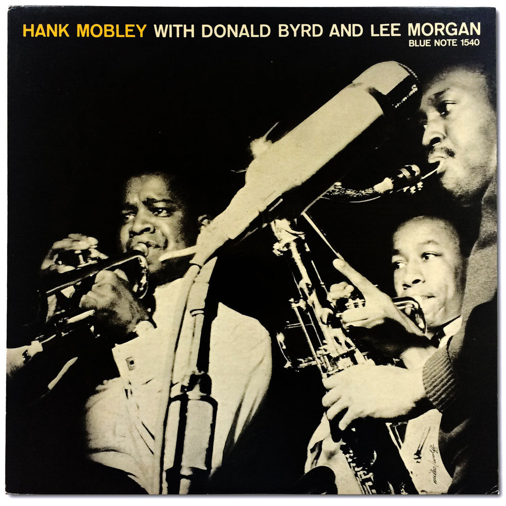 Vinyl Spotlight: Hank Mobley with Donald Byrd and Lee Morgan (Blue Note ...