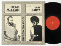 Jackie McLean & Gary Bartz, <i>Ode to Super</i> (Steeplechase 1009) Original Pressing